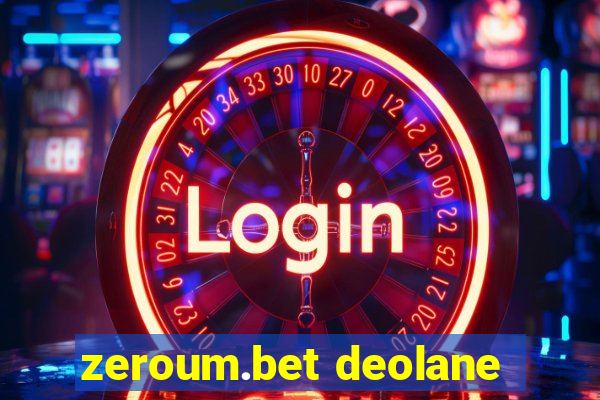 zeroum.bet deolane